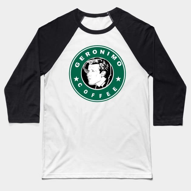 Geronimo Coffee Baseball T-Shirt by Gallifrey1995